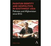 Pashtun Identity and Geopolitics in Southwest Asia by Iftikhar H. Malik Iftikhar H. Malik (Auteur)