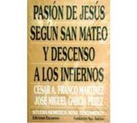 Pasion De Jesus Segun San Mateo Y Descenso A Los Infiernos - FRANCO/GARCIA Franco / Garcia (Auteur)