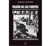 Pasión de los fuertes
