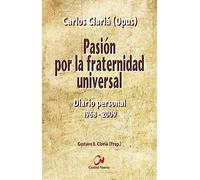 Pasión por la fraternidad universal