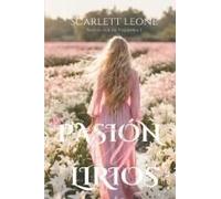 Pasión Y Lirios: Un Amor Eterno: 1 (Bajo El Sol De Valserra)