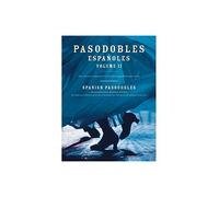Pasodobles Espanoles Volume II. Partitions pour Piano