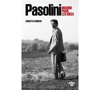 Pasolini - Mourir pour les idées - Roberto Carnero - Cherche Midi - ebook (ePub) - Biographie