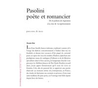 Pasolini poète et romancier De la pulsion de regréssion à la mise en crise de la représentation - Philippe Di Meo - Lettre Volee - broché - Essai