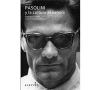 Pasolini Y La Cultura Española - [Livre en VO] Falchi, Francesca (Auteur)