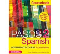 Pasos 2 (Quatrième édition) Cours d'espagnol intermédiaire