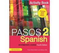 Pasos 2 Spanish Intermed/Activity Book Martyn Ellis, Rosa Maria Martin (Auteur)