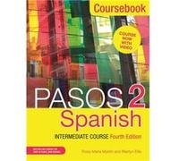 Pasos 2 Spanish Intermediate Coursebook Martyn Ellis, Rosa Maria Martin (Auteur)