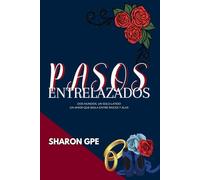 Pasos entrelazados: Un amor entre raíces mexicanos y alas parisinas