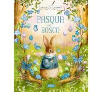 Pasqua nel bosco. Cerca e trova. Ediz. a colori