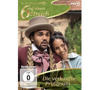 Pasquale Aleardi;Langston Uibel - Sechs auf Einen Streich: die Verkaufte Prinzessin