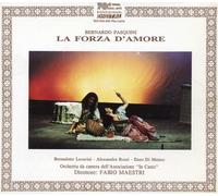 Pasquini, Bernardo - La Forza D'Amore