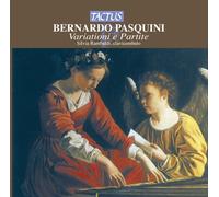 Pasquini Bernardo – Variationi E Partite – Tactus (1702)