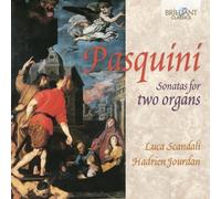 Pasquini: Sonatas for Two Organs by Luca Scandali (2013-05-28)