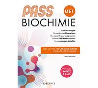 PASS Biochimie - Manuel : cours + entraînements corrigés: Manuel : cours + entraînements corrigés