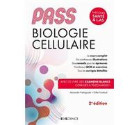 PASS Biologie cellulaire - 2e éd.: Manuel : cours + entraînements corrigés