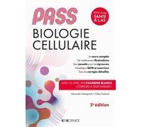PASS Biologie cellulaire Manuel : cours + entraînements corrigés - 2nde édition - Alexandre Fradagrada - Ediscience - broché - Scolaire / Universitaire