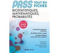 PASS Biostatistiques, Mathématiques, Probabilités - Tout en fiches Nicolas Meyer (Auteur), Daniel Fredon (Auteur), Myriam Maumy-Bertrand (Auteur), Frédéric Bertrand (Auteur)