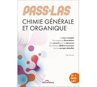 PASS Chimie générale et organique - Manuel: Cours + entraînements corrigés