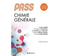 PASS Chimie générale - Manuel : cours + entraînements corrigés: Manuel : cours + entraînements corrigés