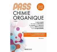 PASS Chimie organique - Manuel: Cours + entraînements corrigés