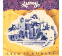 Pass It on Down by Alabama (1990-05-25?