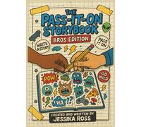 Pass-It-On Storybook: Bros Edition: An Epic Write-and-Pass Adventure for Two Boys 8-13