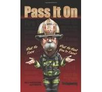 Pass It On: What We Know...What We Want You To Know