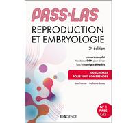 PASS & LAS Reproduction et Embryologie Manuel : cours + entraînements corrigés - 2nde édition - Jean Foucrier - Ediscience - broché - Scolaire / Universitaire