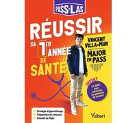 PASS-LAS : Réussir ma 1re année de santé