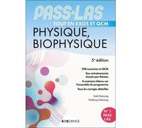 Pass & Las Tout En Exos Et Qcm - Physique, Biophysique