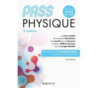 PASS Physique - Manuel Cours + entraînements corrigés - 2nde édition - Salah Belazreg - Ediscience - broché - Scolaire / Universitaire