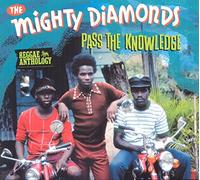 The Mighty Diamonds – Pass The Knowledge – Reggae Anthology – CD + DVD