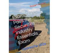Pass the SIE/Securities Industry Essentials Exam: Updated for 2026