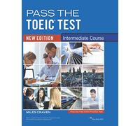 Pass the TOEIC Test - Intermediate Course: new edition