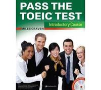Pass the TOEIC test - Introductory Course with complete Audio Program, Answer Key and Audioscript Miles Craven (Auteur)