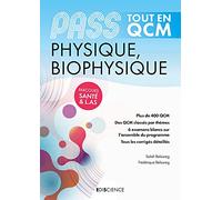 PASS Tout en QCM - Physique, Biophysique