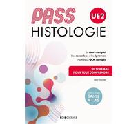 PASS UE2 Histologie - Manuel : cours + entraînements corrigés - Jean Foucrier - Ediscience - broché - Scolaire / Universitaire