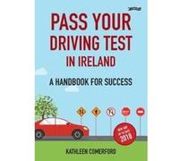 Pass Your Driving Test in Ireland: A Handbook for Success - [Version Originale] Inconnu (Auteur)
