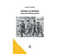 Passa la banda. Racconti di formazione