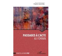 Passage à l'acte Virginie Jacob Alby (Auteur)