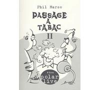 Passage À Tabac - Tome 2
