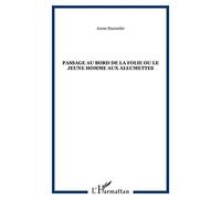 Passage au Bord de la Folie Ou le Jeune Homme aux Allu