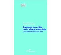 Josepha Laroche – Passage au crible de la scène mondiale – L'actualité internationale 2013 – Broché
