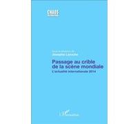Passage au crible de la scène mondiale