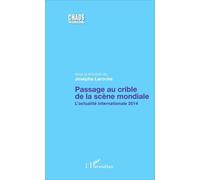 Passage au crible de la scène mondiale