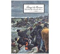 Passage De La Beresina26-27-28- Et 29th Novembre 1812