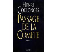 Passage de la comète - Henri Coulonges - Grasset - broché - Livre