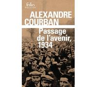 Alexandre Courban – Passage de l'Avenir, 1934 – Poche – Gallimard
