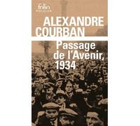 Alexandre Courban – Passage de l'Avenir, 1934 – Poche – Gallimard